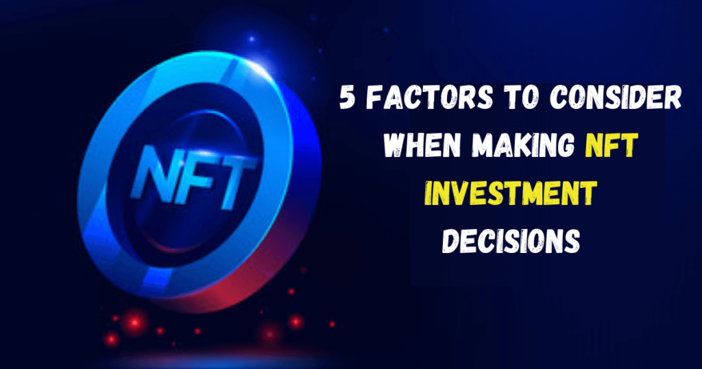 NFT Investment Decisions