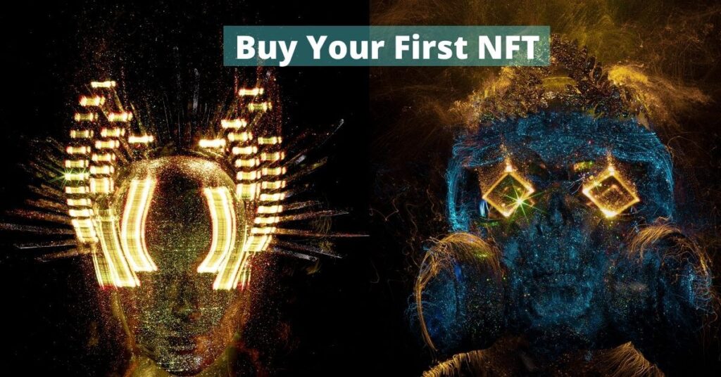 How To Buy Your First NFT