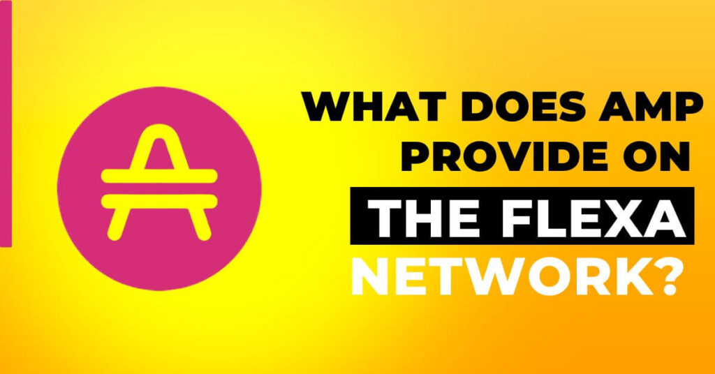 What Does AMP Provide on the Flexa Network