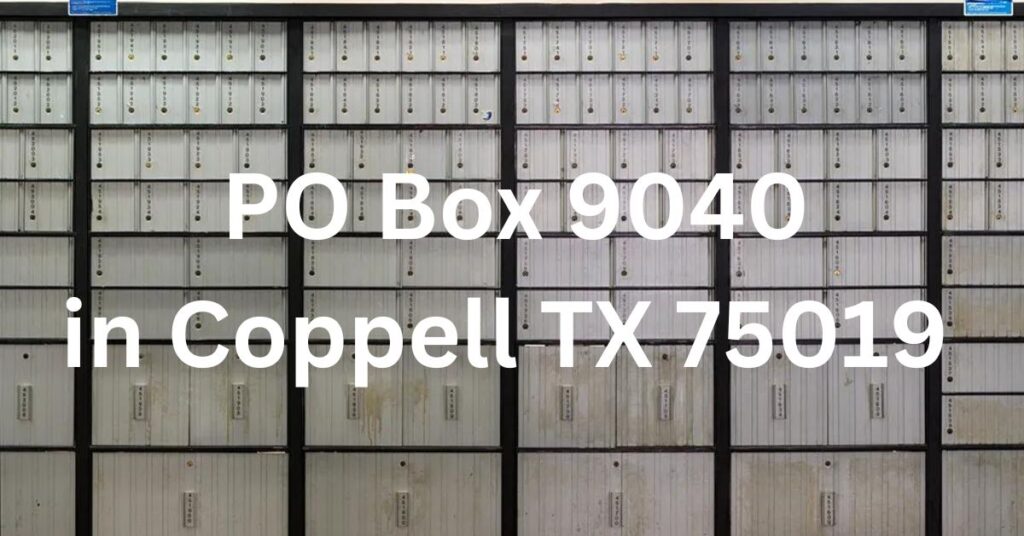 PO Box 9040 in Coppel l TX 75019
